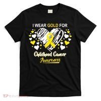 I Wear Gold For Childhood Cancer Awareness  T-Shirt thumb 0