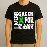 I Wear Green For Mental Health Awareness T-Shirt thumb 3