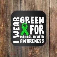 I Wear Green For Mental Health Awareness Coaster thumb 0