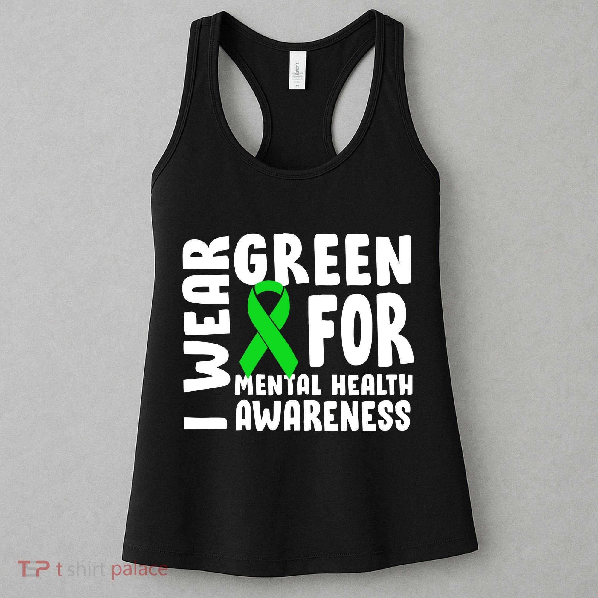 I Wear Green For Mental Health Awareness Women's Tank Top