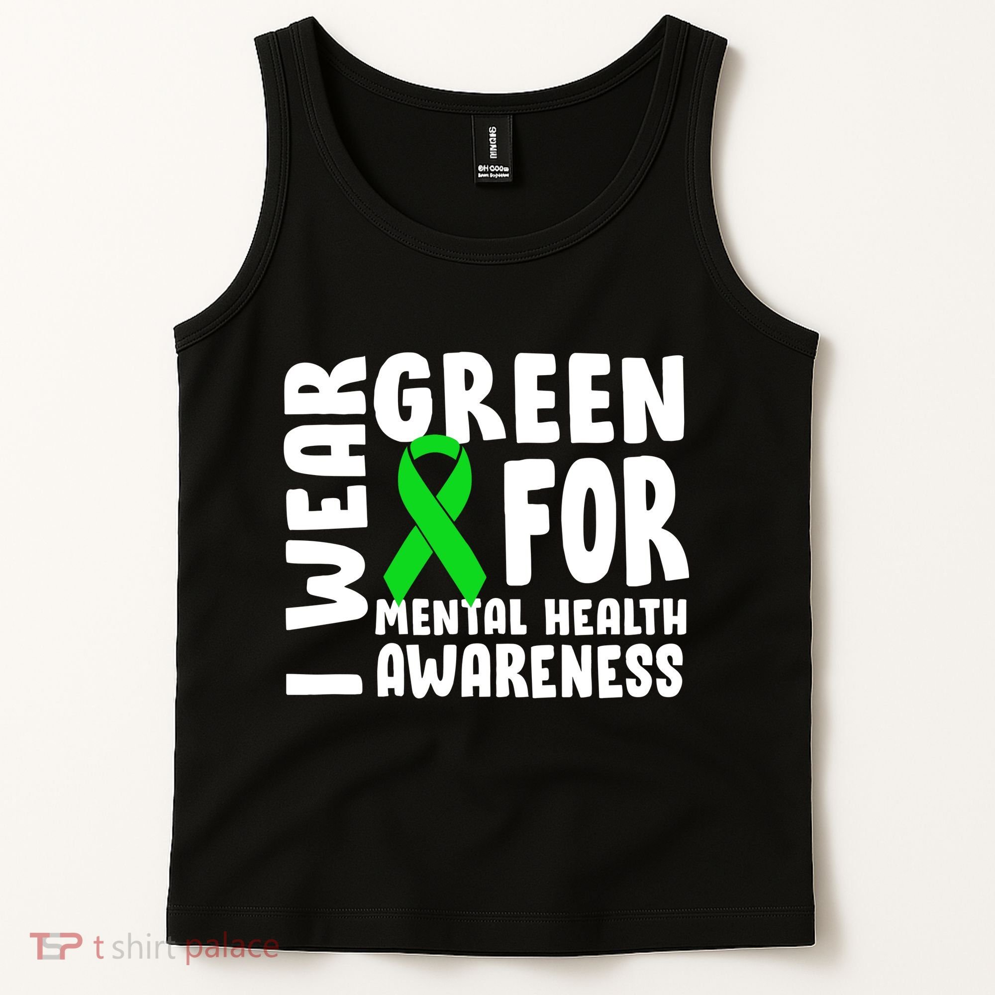 I Wear Green For Mental Health Awareness Tank Top