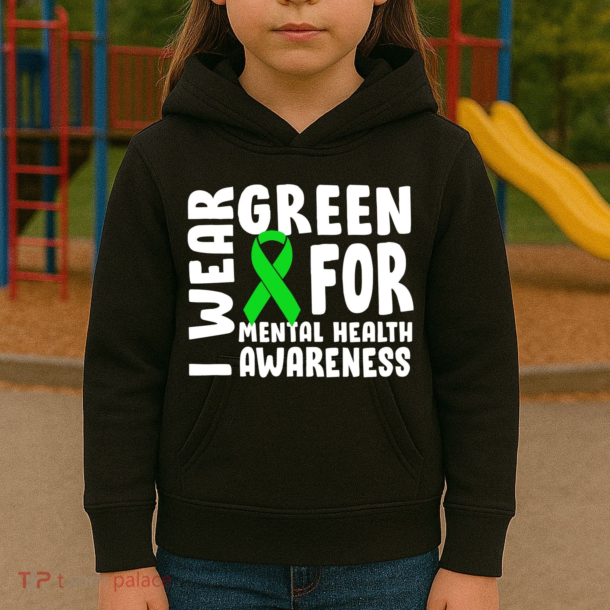 I Wear Green For Mental Health Awareness Kids Hoodie