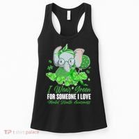 I Wear Green For Someone I Love Mental Health Awareness Women's Tank Top thumb 0