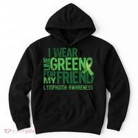 I Wear Lime Green For My Friend Lymphoma Awareness Hoodie thumb 0