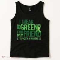 I Wear Lime Green For My Friend Lymphoma Awareness Tank Top thumb 2
