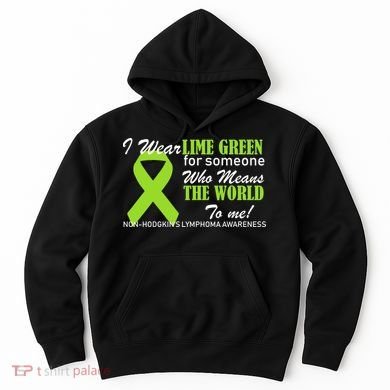 I Wear Lime Green Non-Hodgkin's Lymphoma Hoodie
