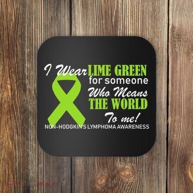 I Wear Lime Green Non-Hodgkin's Lymphoma Coaster