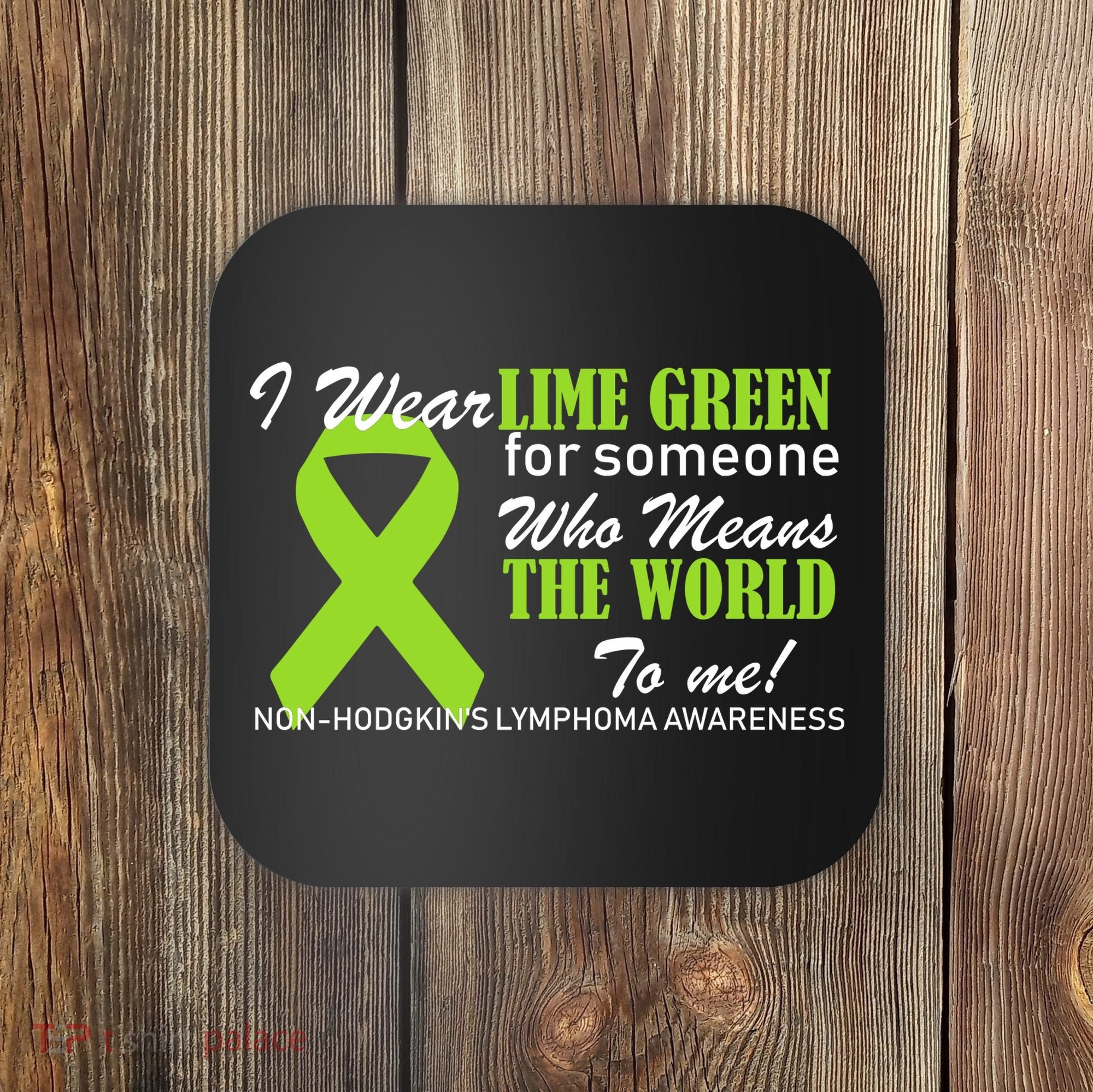 I Wear Lime Green Non-Hodgkin's Lymphoma Coaster