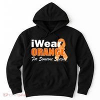 I Wear Orange For Someone I Love Leukemia Hoodie thumb 0