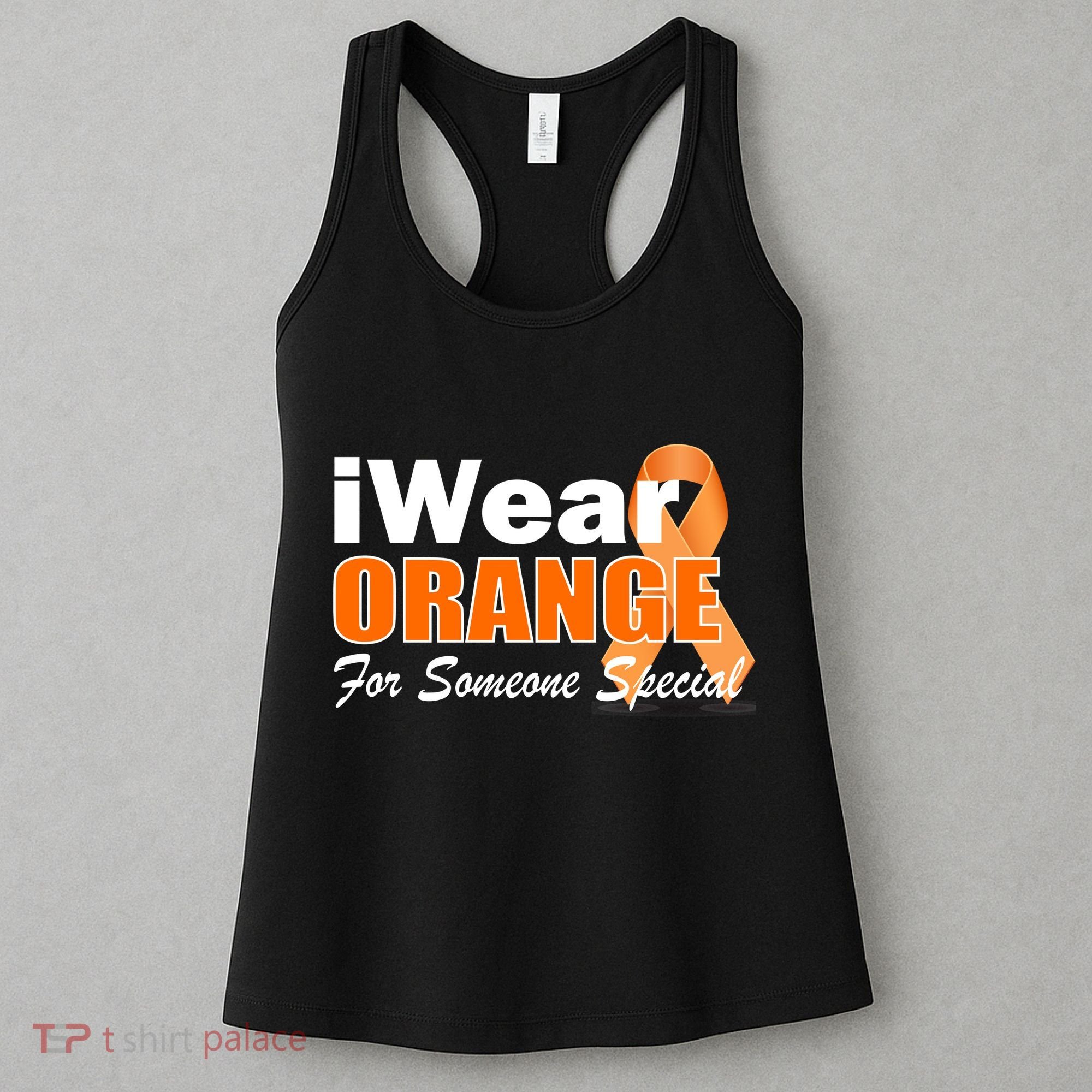 I Wear Orange For Someone I Love Leukemia Women's Tank Top