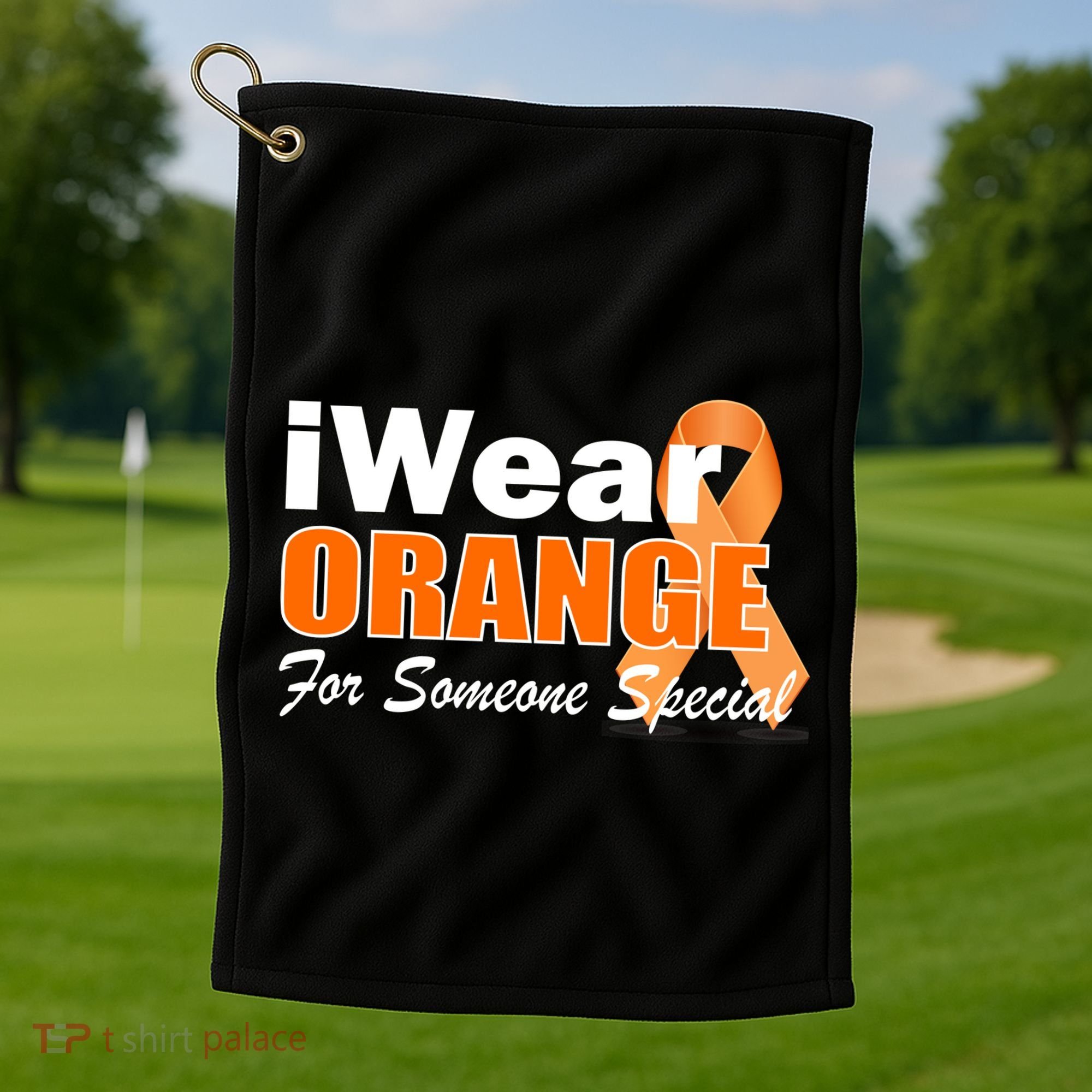 I Wear Orange For Someone I Love Leukemia Golf Towel