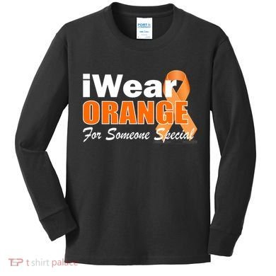 I Wear Orange For Someone I Love Leukemia Kids Long Sleeve Shirt