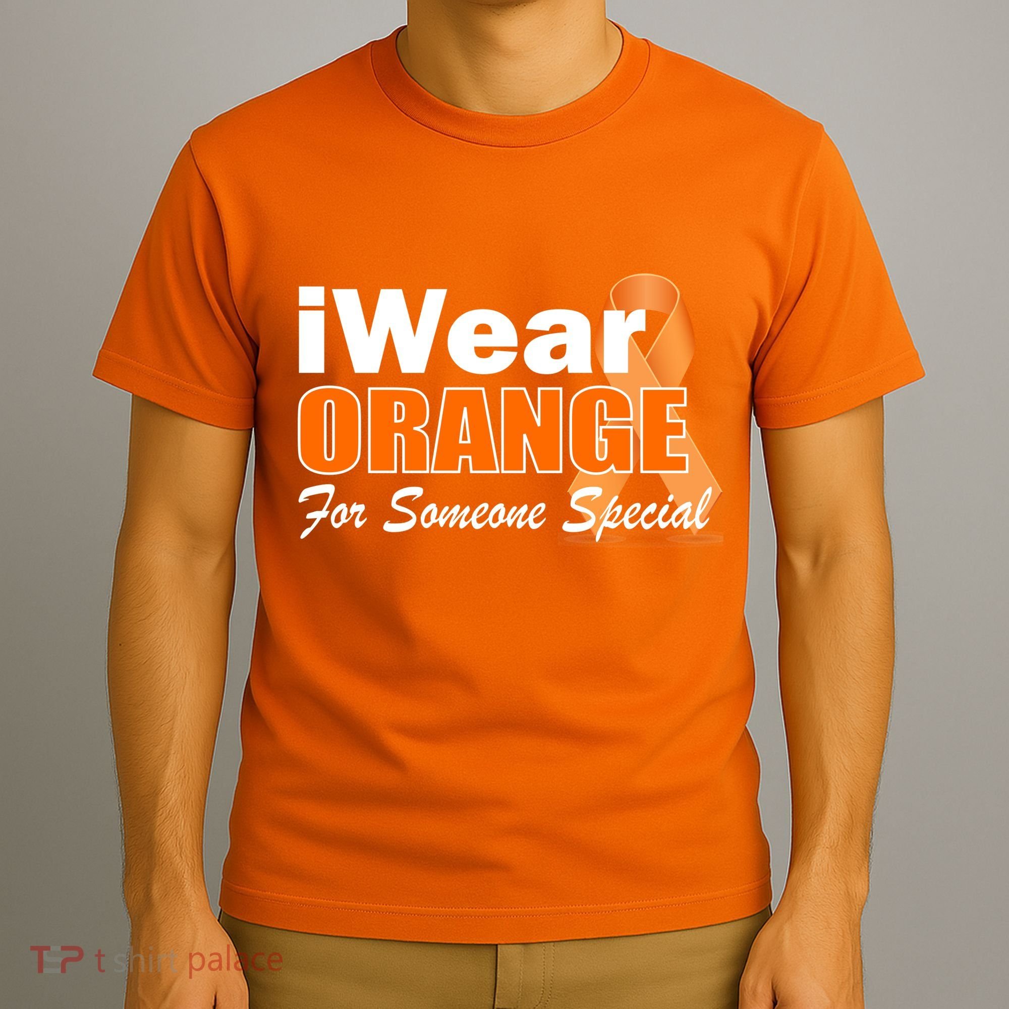 I Wear Orange For Someone I Love Leukemia T-Shirt