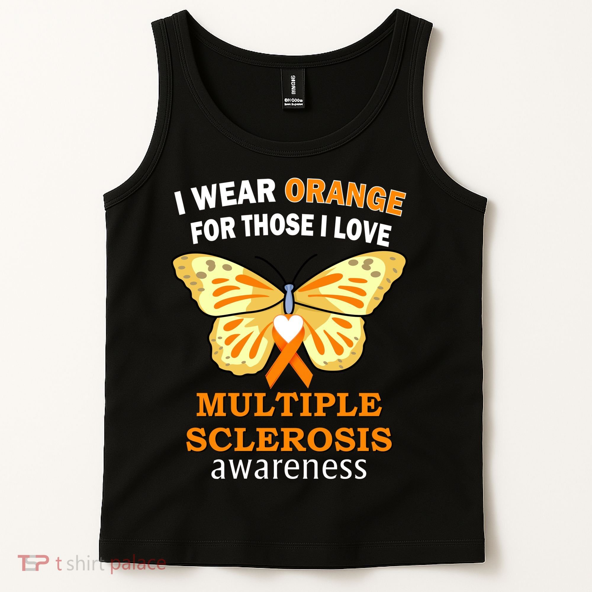 I Wear Orange For Those I Love MS Multiple Sclerosis Tank Top