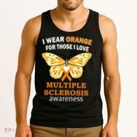I Wear Orange For Those I Love MS Multiple Sclerosis Tank Top thumb 3