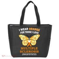 I Wear Orange For Those I Love MS Multiple Sclerosis Tote Bag thumb 0