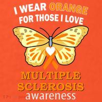 I Wear Orange For Those I Love MS Multiple Sclerosis Polo thumb 2