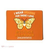 I Wear Orange For Those I Love MS Multiple Sclerosis Mousepad thumb 0