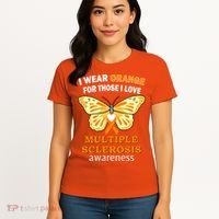 I Wear Orange For Those I Love MS Multiple Sclerosis Women's T-Shirt thumb 4