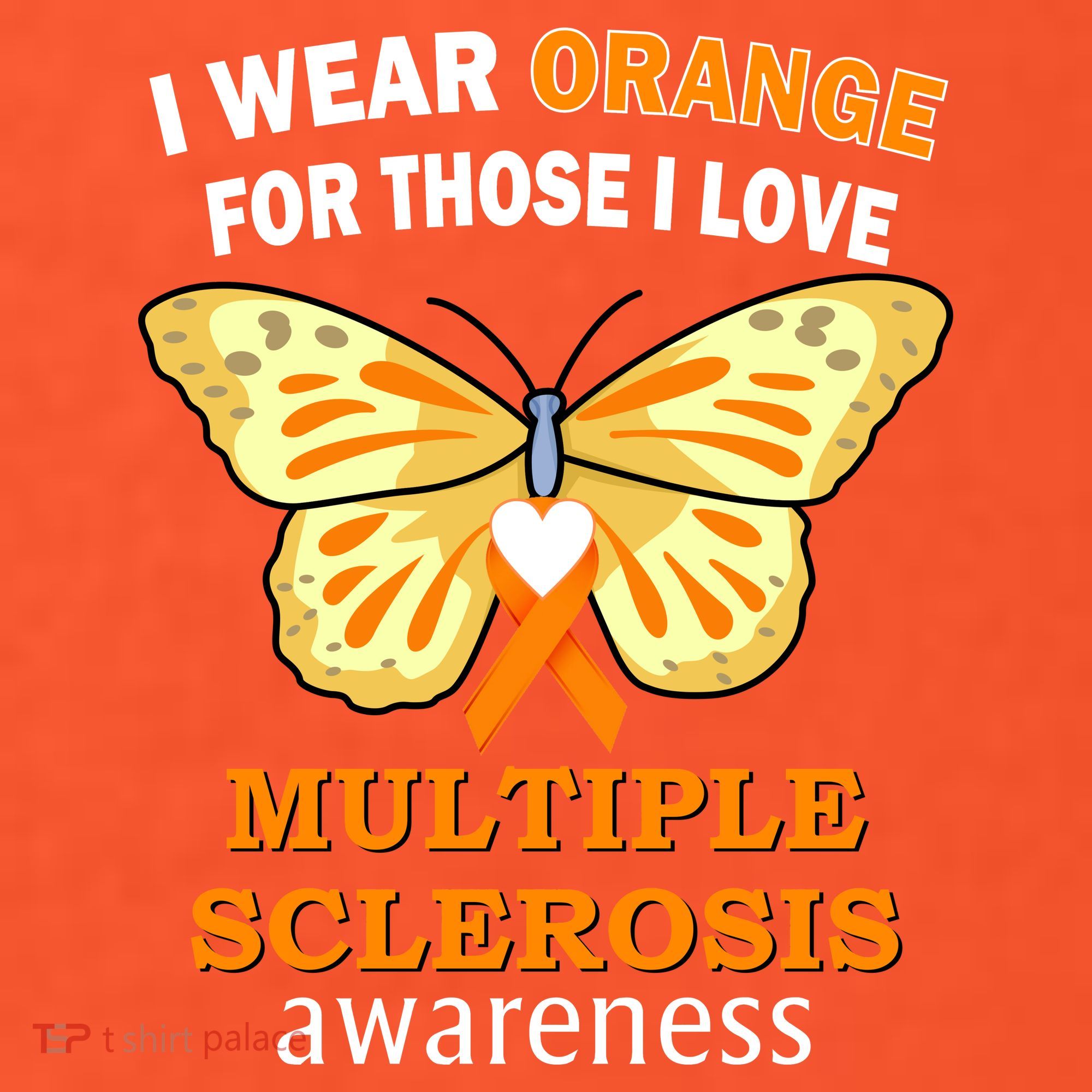 I Wear Orange For Those I Love MS Multiple Sclerosis Kids T-Shirt