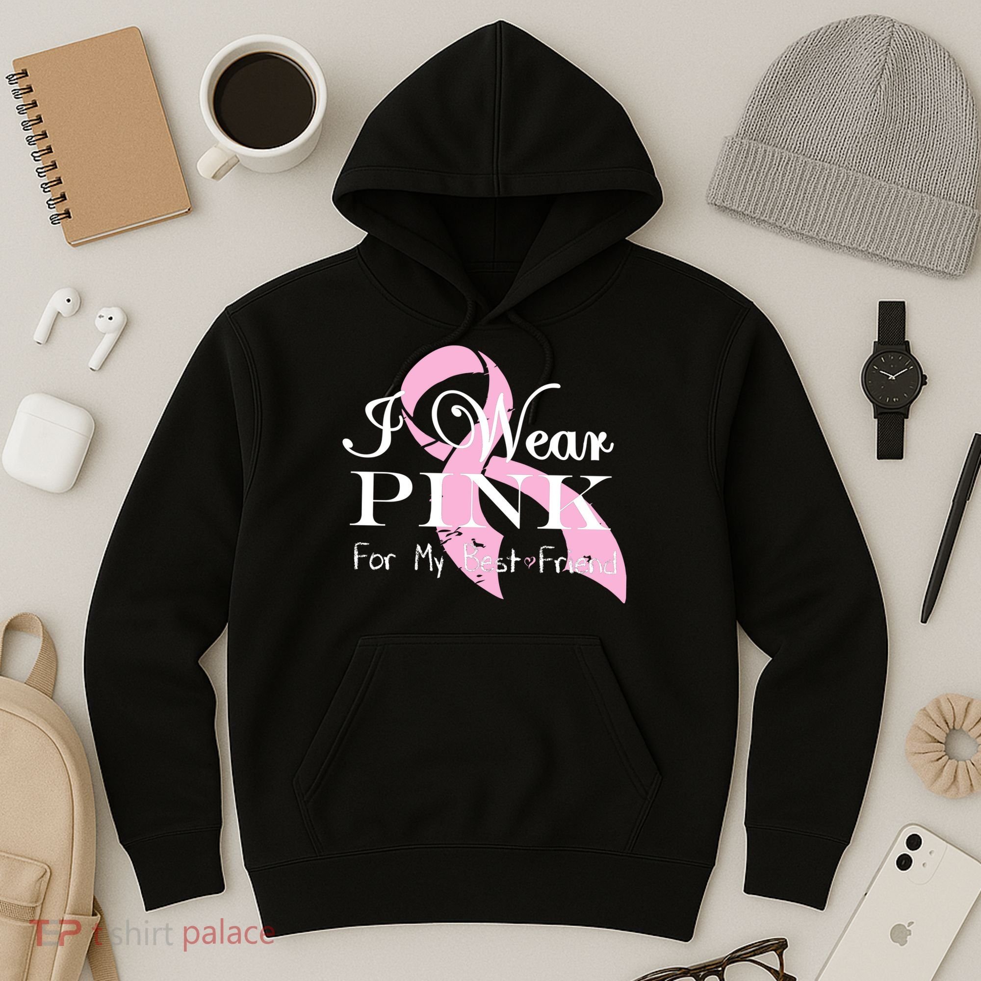 I Wear Pink For My Best Friend Hoodie
