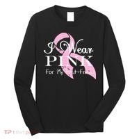 I Wear Pink For My Best Friend Long Sleeve Shirt thumb 0