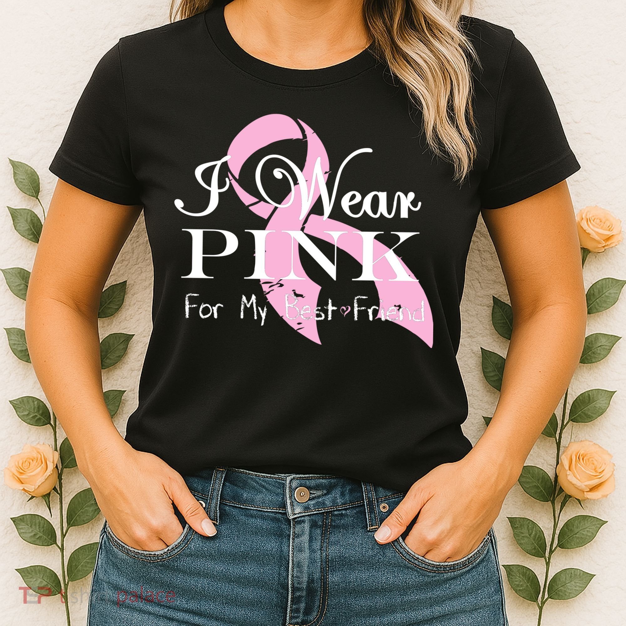 I Wear Pink For My Best Friend Women's T-Shirt