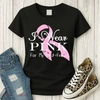 I Wear Pink For My Best Friend Women's T-Shirt thumb 3
