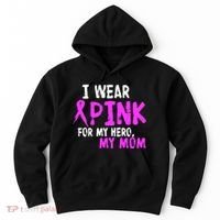 I Wear Pink For My Hero My Mom Hoodie thumb 0