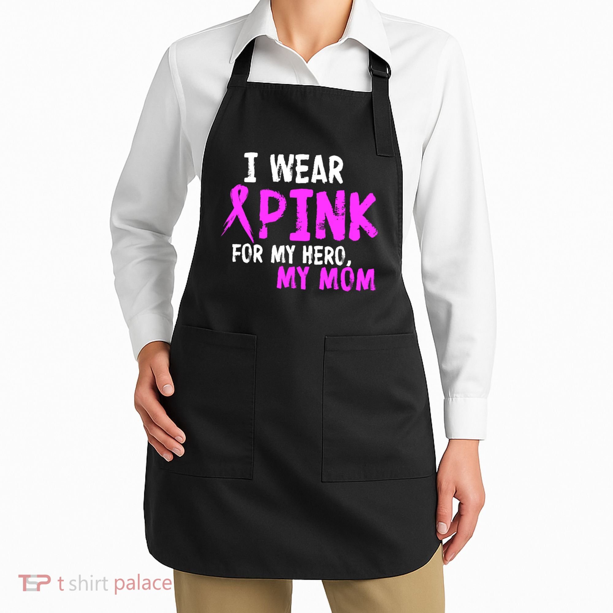 I Wear Pink For My Hero My Mom Apron