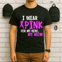 I Wear Pink For My Hero My Mom T-Shirt thumb 6