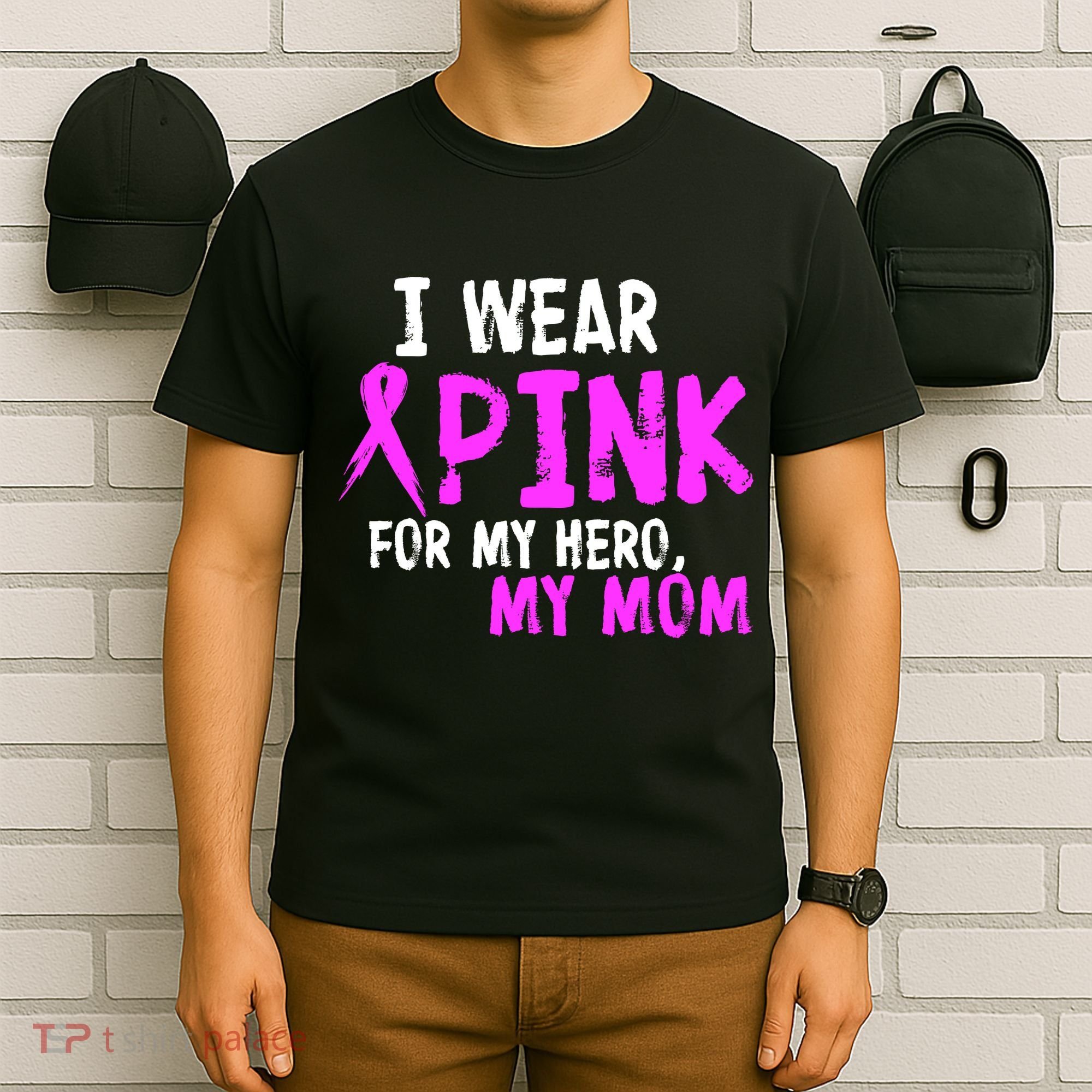 I Wear Pink For My Hero My Mom T-Shirt