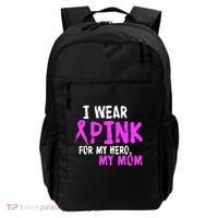 I Wear Pink For My Hero My Mom Backpack thumb 0