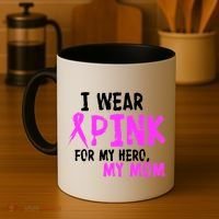 I Wear Pink For My Hero My Mom Coffee Mug thumb 4