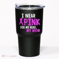 I Wear Pink For My Hero My Mom Tumbler thumb 0