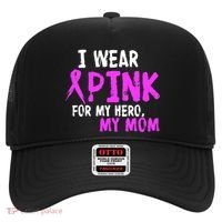 I Wear Pink For My Hero My Mom Hat thumb 0