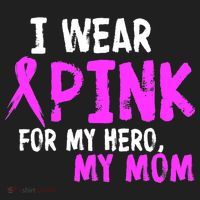 I Wear Pink For My Hero My Mom Hat thumb 2
