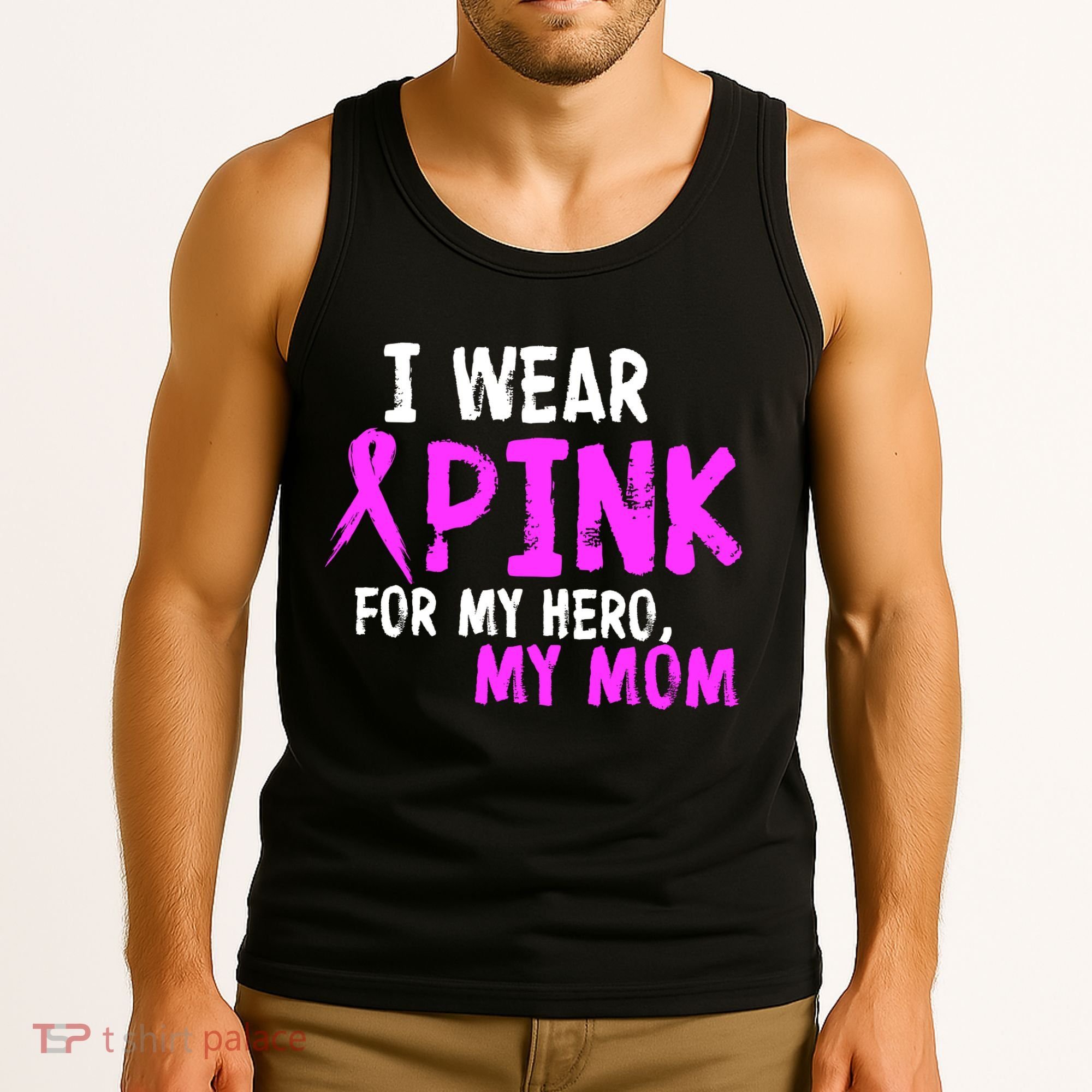 I Wear Pink For My Hero My Mom Tank Top