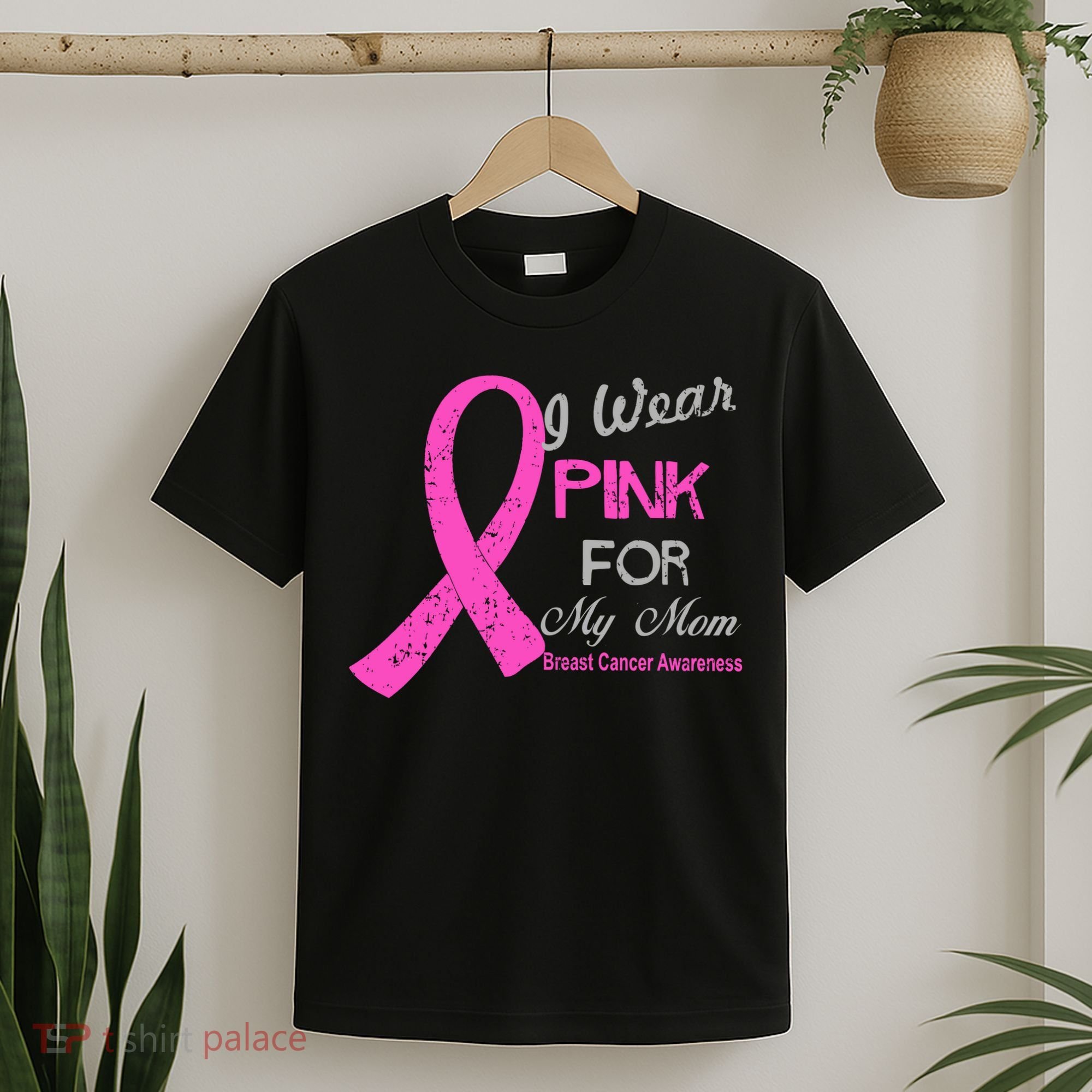 I Wear Pink For My Mom Breast Cancer Awareness T-Shirt