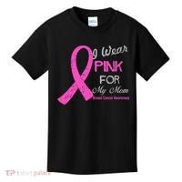I Wear Pink For My Mom Breast Cancer Awareness Kids T-Shirt thumb 0