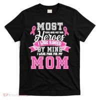 I Wear Pink For My Mom My Hero-Breast Cancer Awareness T-Shirt thumb 0