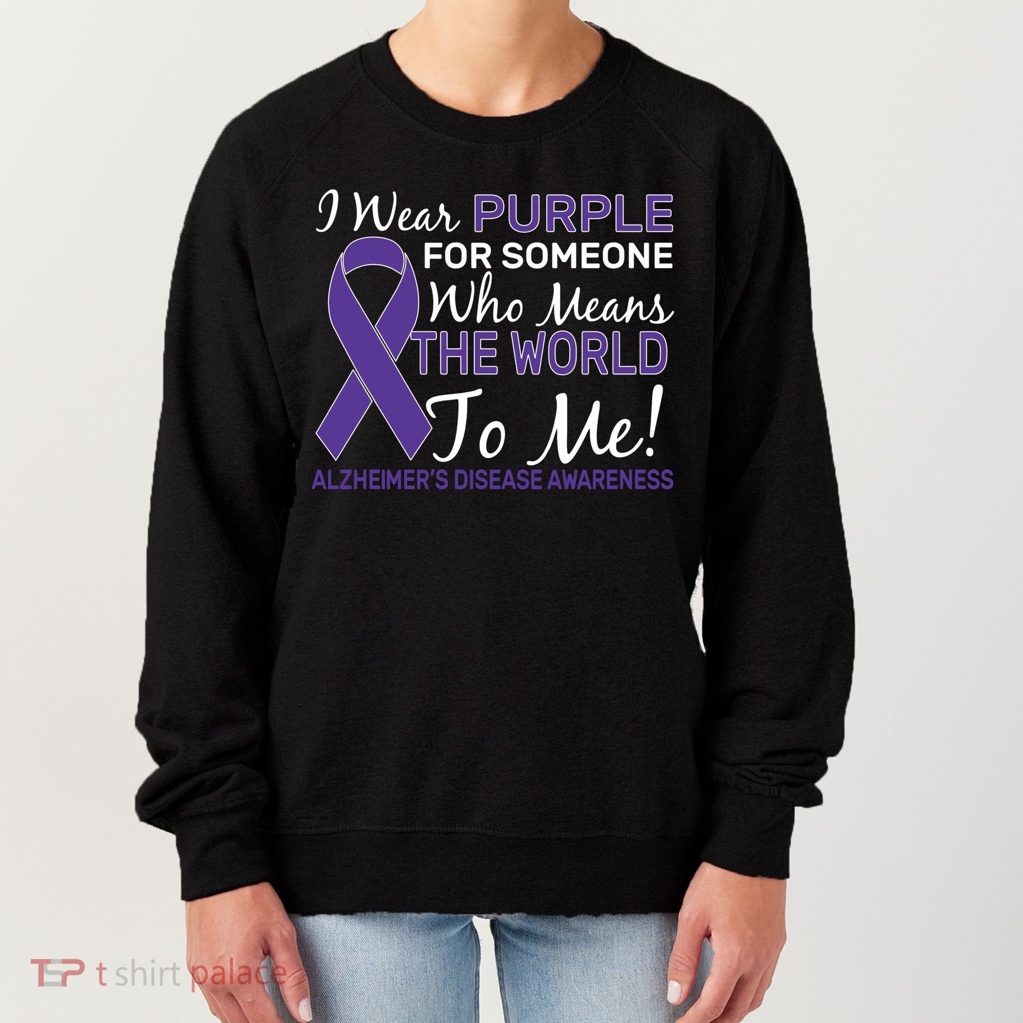 I Wear Purple Alzheimer's Disease Awareness Women's Sweatshirt