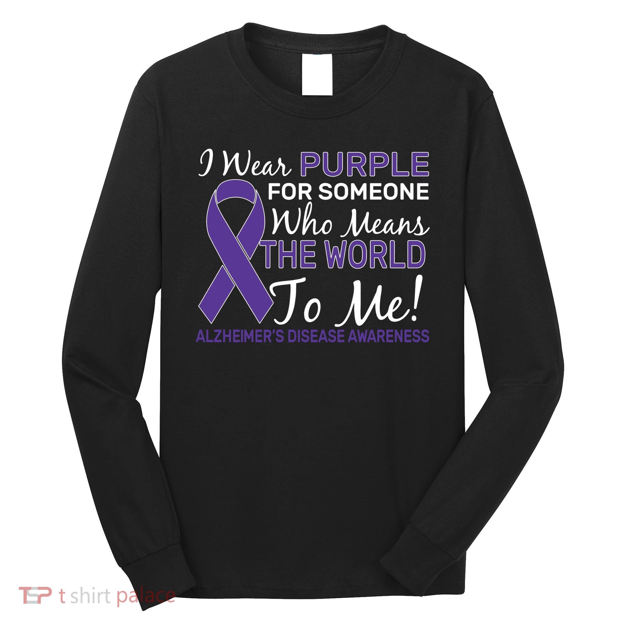 I Wear Purple Alzheimer's Disease Awareness Long Sleeve Shirt