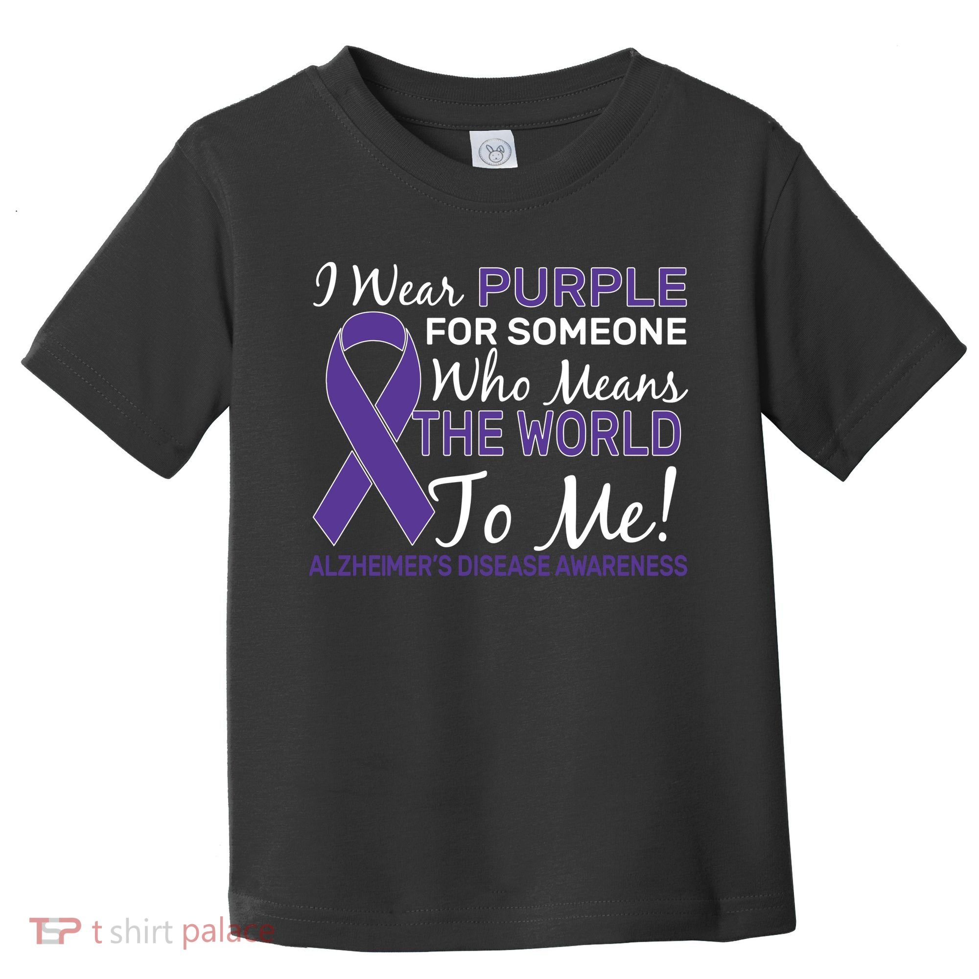I Wear Purple Alzheimer's Disease Awareness Toddler T-Shirt