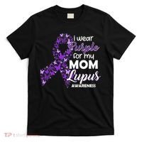 I Wear Purple For My Mom Lupus Awareness T-Shirt thumb 0