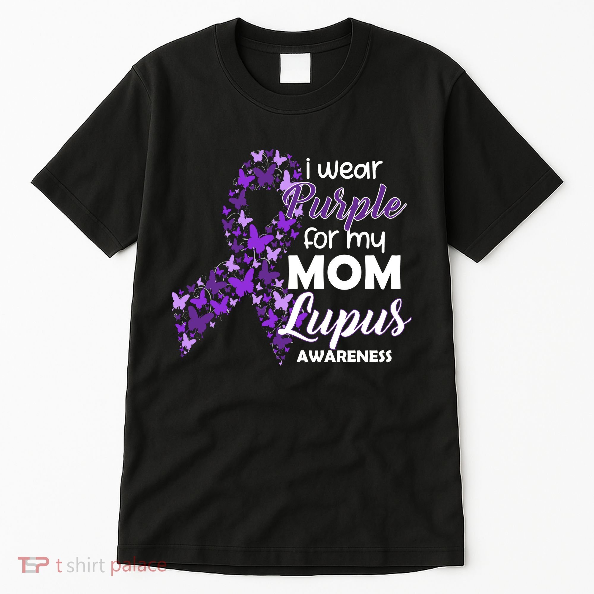 I Wear Purple For My Mom Lupus Awareness Tall T-Shirt