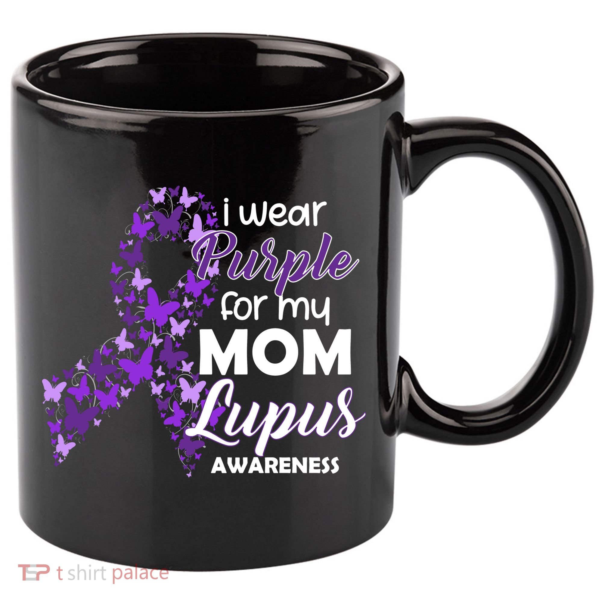 I Wear Purple For My Mom Lupus Awareness 11oz C Handle Ceramic Mug