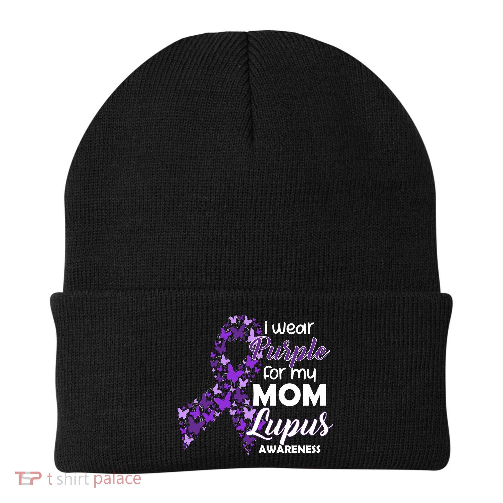 I Wear Purple For My Mom Lupus Awareness Beanie