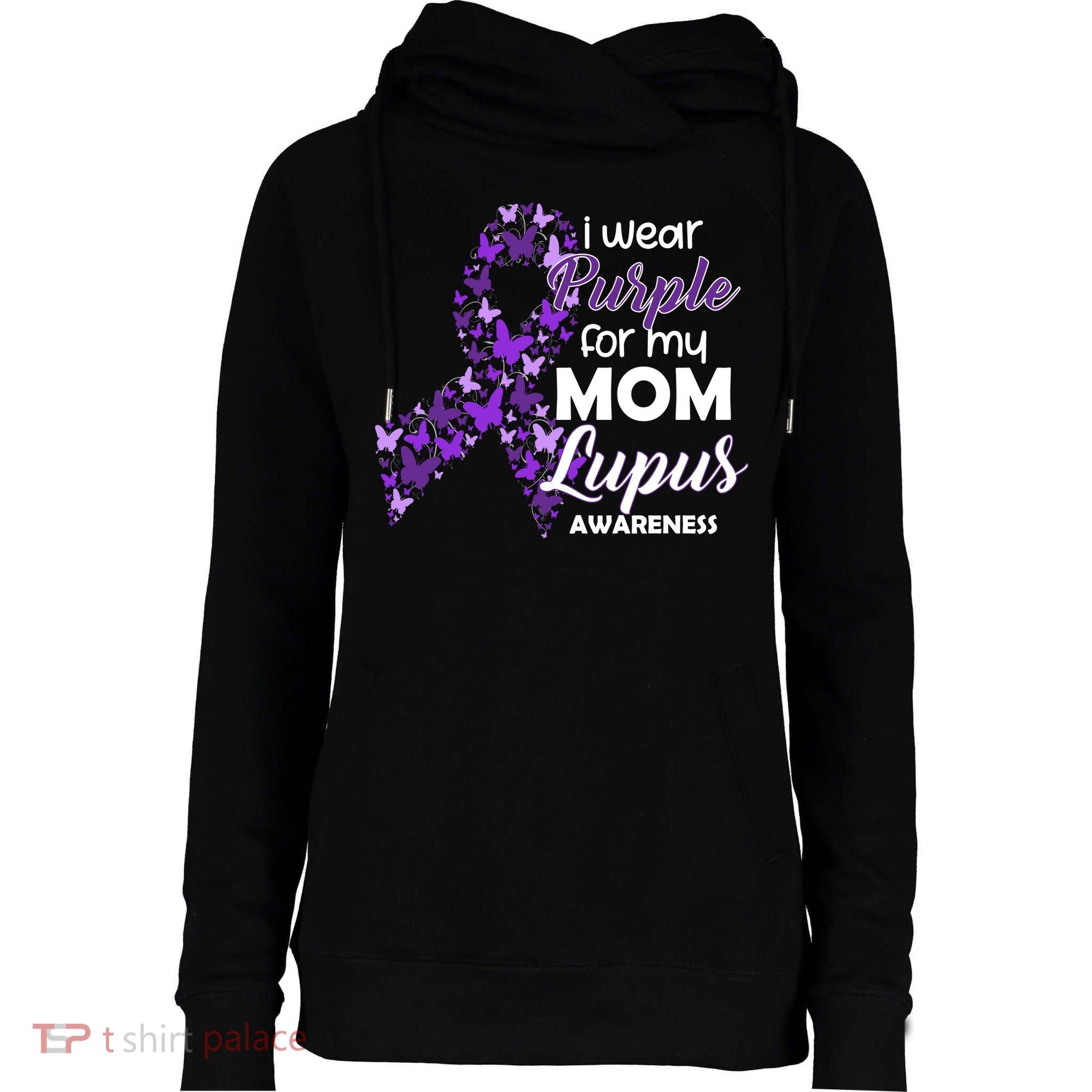 I Wear Purple For My Mom Lupus Awareness Womens Funnel Neck Pullover Hood