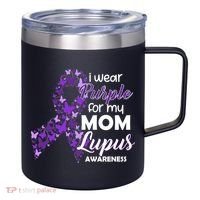 I Wear Purple For My Mom Lupus Awareness 12oz Stainless Steel Coffee Mug thumb 0